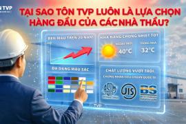 Tại sao Tôn mạ màu TVP luôn là lựa chọn hàng đầu của các nhà thầu?