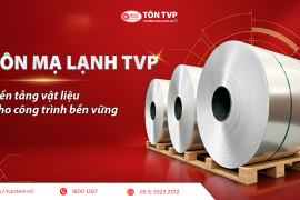 Tôn Mạ Lạnh TVP Đáp Ứng Tiêu Chuẩn Châu Âu: Bảo Chứng Cho Chất Lượng Vượt Trội